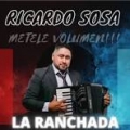 Ricardo Sosa y la Ranchada